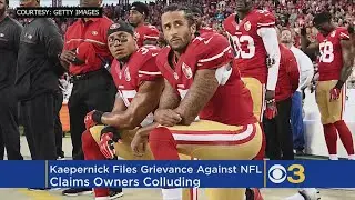 Colin Kaepernick Files Grievance, Says NFL Owners 'Punished' Him For Protesting