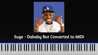 (Auditory Illusion) Suge - Dababy MIDI