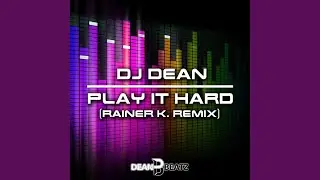 Play It Hard (Rainer K Remix)