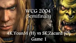 Warcraft 3 - WCG 2004 (Semi-Finals) 4K.YoanM (HU) vs SK.Zacard (OR) Game 1
