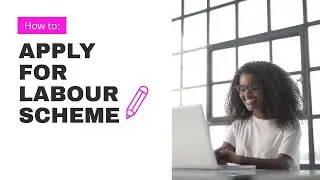 HOW TO FILL FORM FOR LABOUR SCHEME | APPLY FOR LABOUR SCHEME