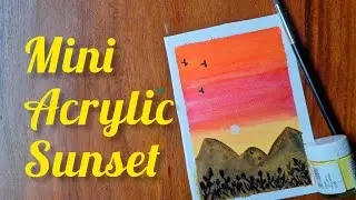 Mini Acrylic Sunset Landscape Painting Tutorial | Easy & Relaxing