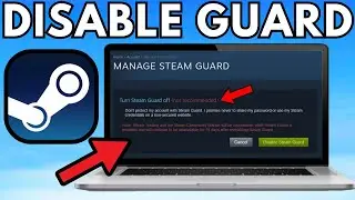 How To Disable Steam Guard In Steam (2025)