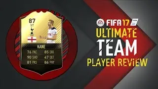 ВТОРОЙ ИНФОРМАЦИОННЫЙ ОБЗОР ИГРОКА FIFA 17 ГАРРИ КЕЙН (87)! | FIFA 17 Ultimate Team | SIF Гарри Кейн
