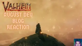 Valheim August 2023 Devblog Reaction!!!