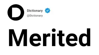 Merited Meaning In English