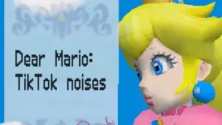 Dear Mario, TikTok voice sfx