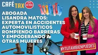 Abogada LISANDRA MATOS: Experta en ACCIDENTES de AUTO Rompliendo BARRERAS! - Caf&eacute;TaxO No. 56
