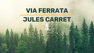 Via Ferrata - Jules Carret
