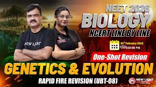 🔴LIVE NEET 2026 | BIOLOGY RAPID FIRE REVISION | UNIT-WISE BIO TEST (UBT-08) | NEW LIGHT #neet_2026