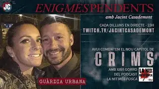 ENIGMES PENDENTS: CRIMS GU&Agrave;RDIA URBANA CAP. 1