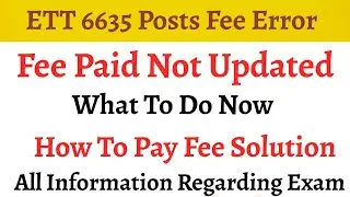 ETT 6635 FEE Pay Process * Ett Fees Error * ETT 6635 How to Pay ETT FEES Correction Panel &  UID