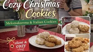 🎄 Cozy Silent Christmas Baking ASMR | Mom Life Vlog, Melomakarona & Italian Cookies 🍪