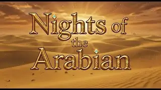 [M/V] ✨Nights of the Arabian - Ancient Ruins to Modern Skyline✨#epicmusic #epicsoundtrack