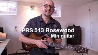 Min Guitar - PRS 513 Rosewood - S&oslash;ren Reiff
