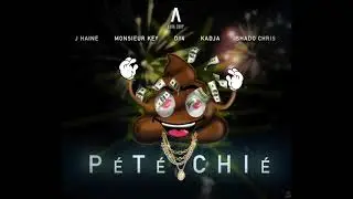 AURA CORP - P&Eacute;T&Eacute; CHI&Eacute; (J-HAINE, MONSIEUR KEY, D14, KADJA & SHADO CHRIS)