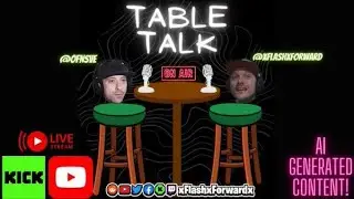 Table Talk Podcast Eps 6 with Guest 