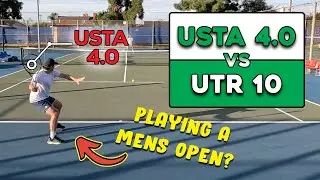 USTA 4.0 Playing Against UTR 10 - USTA Men's Open
