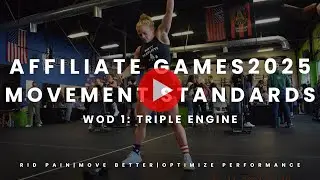 Affiliate Games 2025 WOD 1 Movement Standards