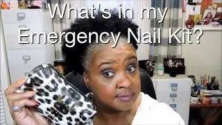 What's in my Nail Emergency Kit?