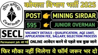 SECL Departmental Vacancy Notice 2025 I Mining Sirdar & Jr Overman Eligibility and Process 