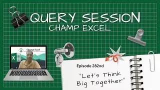 282nd Excel Query Session