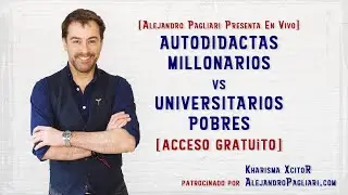 💲 CMTV5 | &ldquo;Autodidactas Millonarios vs Universitarios Pobres&rdquo;