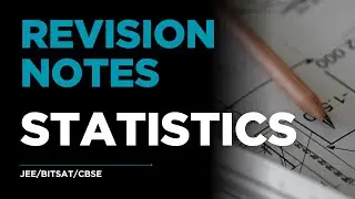 STATISTICS - Download PDF Notes For JEE/BITSAT/CBSE