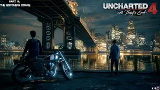 Uncharted 4 - The Brothers Drake | Chapter 16 Full Walkthrough (No Commentary)