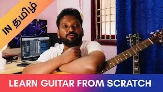 LEARN GUITAR FROM SCRATCH (PART1)