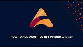 GUIDE ON HOW TO PARTICIPATE ON ACRYPTOS NFT PRE-SALE