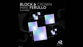 Block & Crown, Mike Ferullo  - Play Games