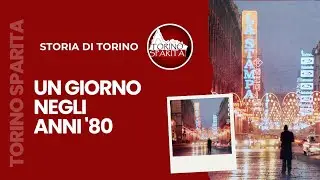 Un giorno nella Torino degli anni' 80