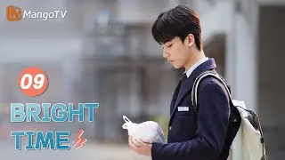 【ENG SUB】EP09 Campus Life of High School Teenagers | Bright Time | MangoTV English