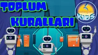 Toplum Kuralları | &Ccedil;ocuk Şarkıları | Bebek Şarkıları | Honeybee Kids