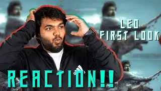 Leo First Look | REACTION!! | Thalapathy Vijay | Lokesh Kanagaraj