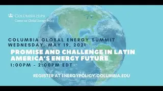 Promise and Challenge in Latin America&rsquo;s Energy Future