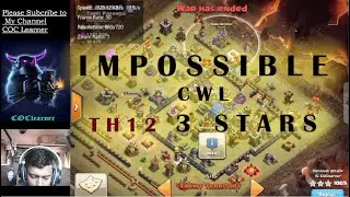 IMPOSSIBLE CWL | 3 Stars | Clash of Clans #coc #clashofclan #clashofclansvideos #th10attackstrategy