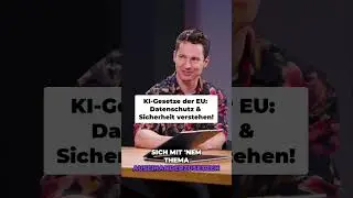 🛡️KI-Gesetze der EU:
