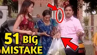 51 Big Mistake's in Taarak Mehta ka ooltah chashmah old episode |कहां गए बापूजी 😅