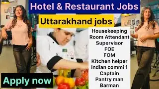 Hotel Jobs In DEHRADUN ||Hotel &Restaurant Jobs|| Uttarakhand || Apply fast|| Limited post