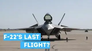 The F-22 Raptor&rsquo;s Future: End of an Era or New Beginning?