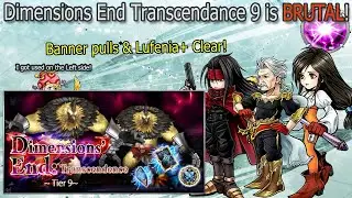 Dimensions End Transcendence Tier 9 is a BEAST! | Dissidia Final Fantasy: Opera Omnia