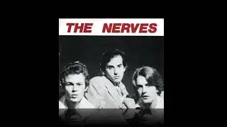The Nerves - When You Find Out (USA 1976)