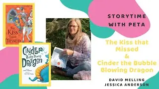 #StorytimeWithPeta - &lsquo;The Kiss that Missed&rsquo; & &lsquo;Cinder the Bubble Blowing Dragon&rsquo;