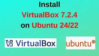 Как установить VirtualBox 7.2.4 и пакет расширений в Ubuntu | Полное пошаговое руководство 🚀