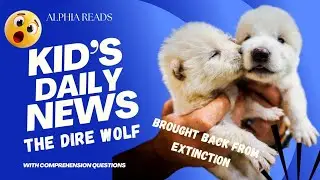 Kids News| Dire Wolf Brought Back From Extinction ! 🦖🐕Is This The Start Of Jurassic Park