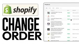 How To Change Order Of Products In Shopify (2026)