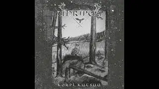 UHRIPUU - Korpi Kutsuu (Full Album)