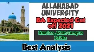 Allahabad University BA Expected Cut off 2021 | A U BA Cut off 2019 & 2021 | AU BA Cutoff 2021